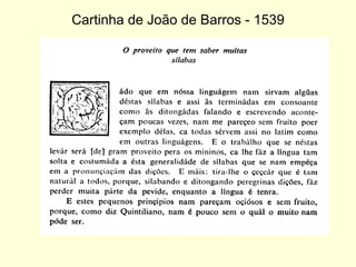 Cartinha de João de Barros - 1539 