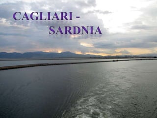 Cagliari -				Sardnia 