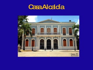 Casa Alcaldía 