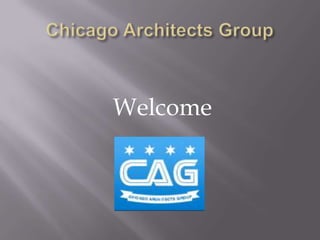 Chicago Architects Group Welcome 