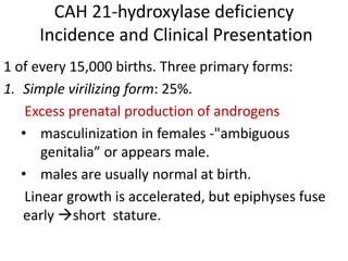 Congenital Adrenal Hyperplasia (CAH) | PPT