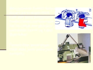 Menggunakan tombol lampu
secara perorangan lebih
baik dari pada penggunaan
tombol lampu berkelompok.
Hal ini untuk menghindari
pemakaian listrik yg tidak
diperlukan.

Penambahan penerangan
lokal pada jenis pekerjaan
tertentu
 