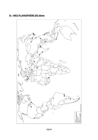 B – MES PLANISPHÈRE DE 6ème 
28/44 
 