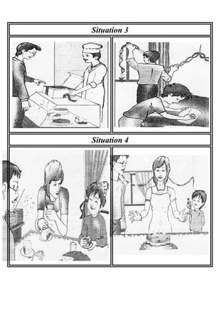 Situation 3
Situation 4
 