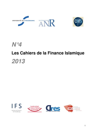 1
N°4
Les Cahiers de la Finance Islamique
2013
 
