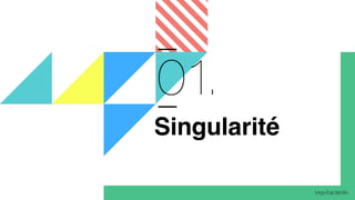 Singularité
 