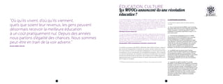 17
La démocratisation de la conception-fabrication numériques
produit-elle une “nouvelle révolution industrielle” ?
PRODUITS PLATES-FORMES.
OPEN SOURCE / LIBRE.
MATURATION DE LA “FABRIQUE
ADDITIVE” (IMPRESSION 3D, ETC...).
Communautés et “écosystèmes”.
Modiﬁables, extensibles, raccordables,
réparables, etc.
“Industrialisateurs” au service
des concepteurs “fabless”.
Usines ultraﬂexibles.
Conception communautaire,
production propriétaire.
DISSOCIATION
CONCEPTION/PRODUCTION.
“LONGQUIRKY, THREADLESS”
“LONGUE TRAINE” DES OBJETS.
Produits ultra-personnalisés.
Niches répondant à des besoins
très spéciﬁques.
RELOCALISATION ?
PARTICIPER À LA CONCEPTION,
LA PRODUCTION, LA RÉPARATION :
QUI, QUAND, OU, COMMENT, POURQUOI ?
L’irrationnel, la poésie.
Le libre arbitre.
La sérendipité.
L’interaction, la négociation.
Le ﬂou, l’intermédiaire, le graduel
face au monde “discret” du numérique.
QUELLES SONT LES BARRIÈRES
ET COMMENT ÉVOLUENT-ELLES ?
Réglementaires.
Économiques.
Cognitives (complexité des objets,
standards d’exigence).
Quelle place pour les produits
open source ?
Fabrication unitaire à la demande.
NOUVELLES GÉNÉRATIONS
“D’AUTO-INDUSTRIELS”.
Plates-formes de services
pour les tout petits producteurs,
les néo-artisans, etc.
UN MODÈLE PLUS DÉMOCRATIQUE
EST-IL NÉCESSAIREMENT
PLUS DURABLE ?
QU’EST-CE QUE ÇA CHANGE
AU PAYSAGE
DE L’INDUSTRIE ?
PRODUIT-ELLE DE NOUVEAUX
MODELES ÉCONOMIQUES
ET PRODUCTIFS VIABLES ?
QUI ACCÈDE AUX MOYENS
DE PRODUCTION ?
INNOVATION, ÉCONOMIE ET INDUSTRIE
Demain, la fabrication industrielle
démocratisée et durable ?
 