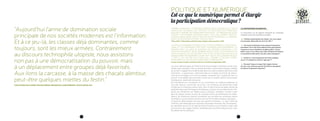 30
ON N’A JAMAIS AUTANT ÉCRIT
QU’À L’ÉRE NUMÉRIQUE !
Le passage de l’écriture manuscrite
à d’autres formes permet en plus
d’être plus largement lu !
TRAITEMENTS DE TEXTE,
CORRECTEURS, LOGICIELS
DE DICTÉE, TRADUCTEURS :
Une nouvelle façon d’écrire
sans effort, mais aussi sans
attention, proche de l’oral ?
UNE ÉCRITURE “SERVICIALISÉE”,
CONFIÉE À DES LOGICIELS ET DES
“FANTÔMES” PROFESSIONNELS ?
VA-T-ON VERS UN MONDE
OU LES HUMAINS PARLENT
ET LES ORDINATEURS ÉCRIVENT ?
LA SIMPLIFICATION DE
LA GRAMMAIRE ET DE
L’ORTHOGRAPHE EST
UN COROLLAIRE CERTAIN
DE L’ABANDON DE L’ÉCRITURE
MANUSCRITE.
L’APPRENTISSAGE DE L’ÉCRITURE
MANUELLE EST, PRESQUE PARTOUT,
PÉNIBLE, NORMATIF ET SÉLECTIF.
BEAUCOUP D’ENFANTS SOUFFRENT
DE LA DIFFICULTÉ D’APPRENDRE
L’ÉCRITURE CURSIVE.
LES ENFANTS DE “BONNES
FAMILLES” APPRENDRONT
ENCORE L’ÉCRITURE MANUS-
CRITE, QUI DEVIENDRA
UN FACTEUR DE DISTINCTION
ENCORE PLUS PUISSANT
QU’AVANT.
UNE BELLE ÉCRITURE CONSTITUE
AUJOURD’HUI UN AVANTAGE SOCIAL
MAJEUR, QUI N’A RIEN À VOIR
AVEC L’INTELLIGENCE OU L’EFFORT.
C’est ce qu’on dit qui compte,
pas la manière de l’écrire.
UNE RÈGLE DE L’ INSTANTANÉITE
QUI VA À L’ENCONTRE DE LA PENSÉE
CONSTRUITE QU’EXIGE L’ÉCRITURE ?
NICHOLAS CARR : “GOOGLE
NOUS REND-IL IDIOTS ?” APRÈS L’ÉCRITURE MANUSCRITE,
EST-CE L’ÉCRIT LUI-MÊME
QUI EST MENACÉ ?
Dyslexie.
L’ABANDON DE L’ÉCRITURE CURSIVE
RÉDUIT-IL OU ACCROIT-IL
LES INÉGALITÉS ?
QUI LA CONTROVERSE METTRA-T-ELLE EN SCÈNE ?
Le grand public, puisque tout le monde doit écrire à un mo-
ment ou à un autre. Mais les meilleures capacités d’expression
risquent d’appartenir à ceux qui disposent des programmes les
plus sophistiqués – ou aux rares qui continueront d’apprendre
l’écriture “à l’ancienne” ?
Les professionnels de l’écriture, les plus concernés par des
programmes susceptibles d’améliorer le style, voire de 	
traduire des textes. Au premier rang les blogueurs, scénaristes,
voire écrivains, mais également les interprètes.
Les programmeurs, notamment les spécialistes de l’intel­ligence
artificielle.Reconnaîtrelaparoleestdéjàunetâche­algorithmique
difficile, traduire ou changer le style l’est plus encore.
Les éducateurs, psychologues et cogniticiens, inquiets de
jouer aux apprentis sorciers : l’apprentissage de l’écriture
manus­crite constitue-t-il un apport précieux à la formation de
l’esprit des enfants, ou une contrainte inutile ? Sa disparition
nous appauvrira-t-elle ou au contraire, ouvrira-t-elle la voie à
d’autres formes d’expression ?
DANS 10 ANS, SUR QUOI PORTERONT
NOS DÉSACCORDS ?
Dans la plupart des pays, des systèmes éducatifs, le débat fera
rage : l’écriture manuscrite appartient-elle au passé ? Quatre
questions principales le résumeront :
  Quelles autres compétences et capacités abandonnons-
nous en abandonnant le stylo et le geste d’écrire, ainsi qu’en
maîtrisant moins qu’auparavant l’orthographe de notre
langue ? Qu’y gagnons-nous en échange ?
  Le recours croissant à des machines standardisera-t-il
notre expression, de même que la traduction automatique
écrase les nuances ? Ou, à l’inverse, cela nous permettra de
donner libre cours à nos modes d’expression préférés, sans
avoirànousplieràladisciplinenormativedel’écriturecursive ?
  L’abandon de l’écriture cursive réduira-t-il les inégalités
en faisant disparaître la dyslexie et les autres facteurs de
souffrance de nombreux enfants face à cet apprentissage
­difficile ? Ou bien les radicalisera-t-ils, seuls les enfants des
classes supérieures gardant l’accès à cette forme d’expres­
sion qui fait le lien entre le cerveau et la main ?
  Derrière l’abandon de l’écriture cursive, l’écrit soi-même
(comme forme d’expression personnelle, sinon de communi­
cation fonctionnelle) est-il menacé ?
 