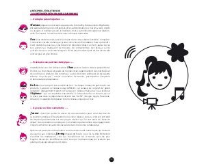 82
--  S’adapter par anticipation  ---
Marissa prépare son entreprise à passer de l’ère du Big Data à celle du Big Daddy :
elle aidera désormais les entreprises et les administrations à fournir à leurs clients
ou usagers le meilleur accueil, le meilleur service, la meilleure expérience relation-
nelle. Son secret : inviter les clients eux-mêmes à s’entraider.
Rose, élue moderne mais aussi élue locale d’une zone urbaine “sensible”, s’inquiète :
l’innovation sociale numérique produit des choses formidables, mais qui bénéfi-
cient d’abord à ceux qui y participent et disposent déjà d’un fort capital social.
Les autres, qui manquent de moyens, de compétences, de réseaux ou de
confiance en eux, en restent éloignés. Or les moyens classiques de l’action ­sociale
sont de plus en plus limités…
--  Préempter une position stratégique  ---
Insatisfaite de son rôle d’observatrice, Shan passe à l’action dans le projet World-
Politics, où chercheurs et geeks du monde entier expérimentent des méthodes et
des outils pour produire des consensus ou des décisions politiques à très grande
échelle. Le principe : marier innovation de terrain, participation citoyenne
et ­démocratie représentative.
Carlos a tout compris à la société du lien : à chaque niveau de gamme de ses
­produits, il associe un réseau social différent, sur la base du concept de “gated
networks” (élégamment traduit en Français en “réseau chaleureux”) que promeut
Stéphane : “qui se ressemble s’assemble.” Il entrevoit enfin un chemin qui ne
le place pas dans la dépendance directe des “GAFA” (Google, Apple, Facebook,
­Amazon), incapables de dépasser l’ère du réseau unique pour tous.
--  Agir pour un futur souhaitable  ---
Jeanne choisit de quitter le statut de consommatrice pour celui d’actrice de
la ­société numérique. Elle abandonne les vieux réseaux sociaux, crée son entrepôt
de données personnelles sur son propre serveur qui lui sert aussi de “base de
­départ” de ses relations numériques : ses relations personnelles, ses engagements
­citoyens et même, ses activités lucratives dans l’économie collaborative.
Après avoir passé deux décennies à construire des outils numériques qui donnent
du pouvoir aux individus Jeremy change de focale : pour lui, la priorité devient
d’outiller les médiateurs, ceux qui travailleront sur le terrain avec les plus
­fragiles, les exclus, les différents, bref, ceux qui n’utiliseront pas les produits que
­Jeremy et ses anciens amis ont créés.
ANTICIPER L’ÉVOLUTION DE
LA CONTROVERSE POUR AGIR AUJOURD’HUI
 