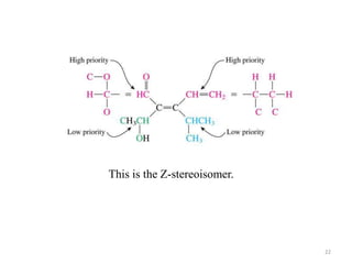 This is the Z-stereoisomer.
22
 