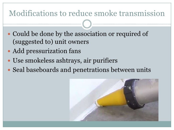 Condos + Smoke = Trouble