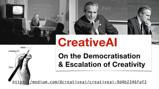 https://medium.com/@creativeai/creativeai-9d4b2346faf3
 