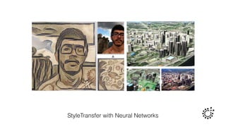 StyleTransfer with Neural Networks
 