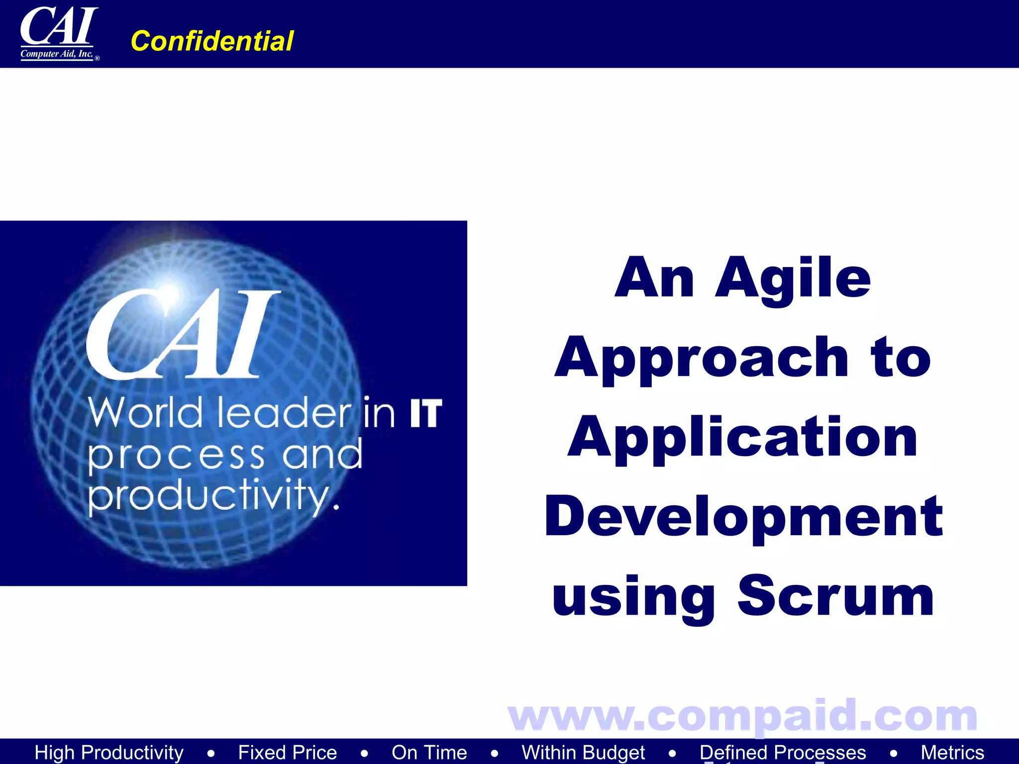 An Agile Approach to Application Development using Scrum www.compaid.com www.itmpi.org 