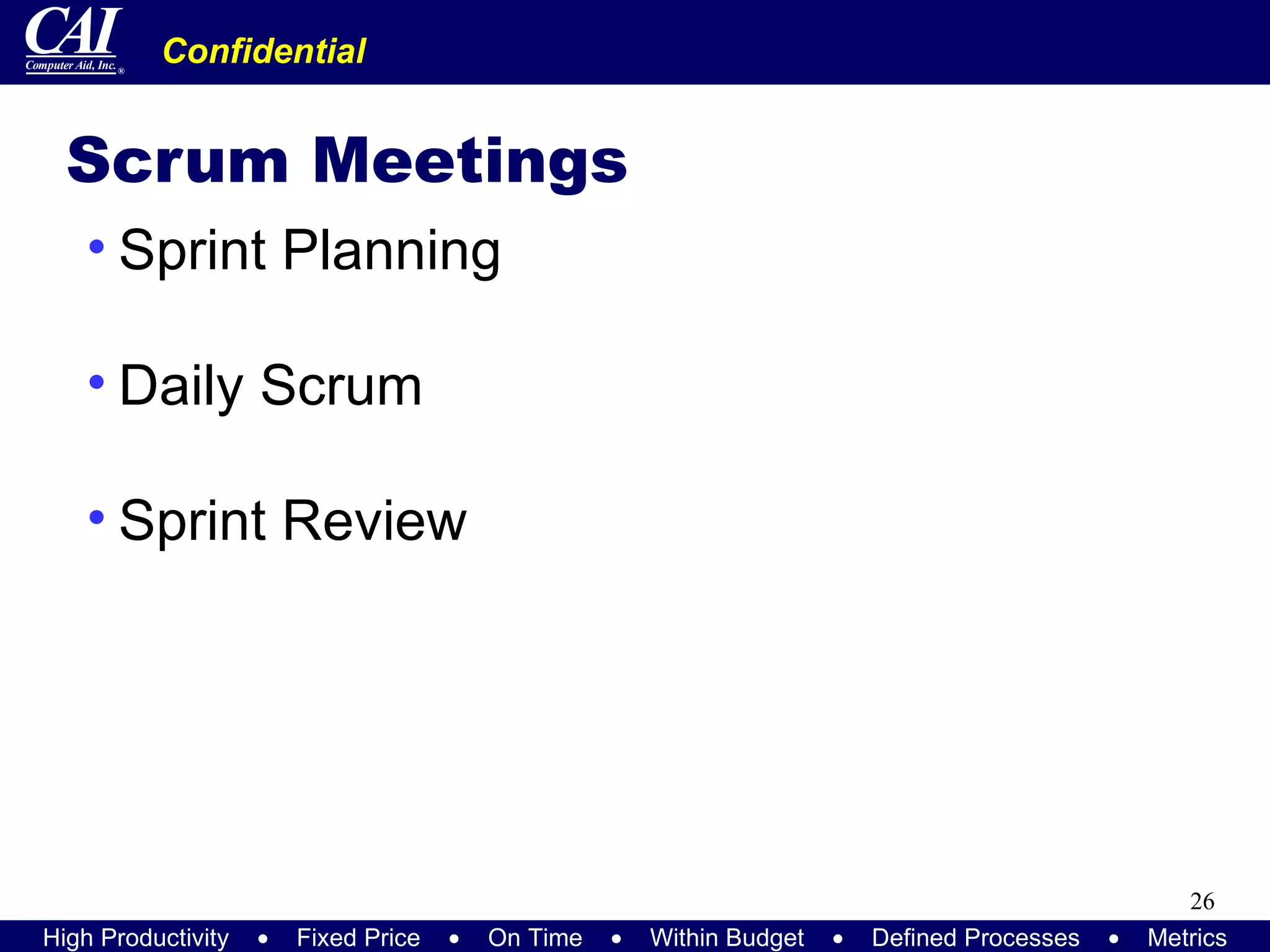 Scrum Meetings Sprint Planning Daily Scrum Sprint Review 