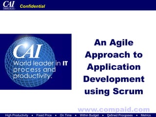An Agile Approach to Application Development using Scrum www.compaid.com www.itmpi.org 