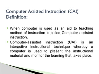 Comprehensive Overview of Computer Assisted Instruction and Learning in ...