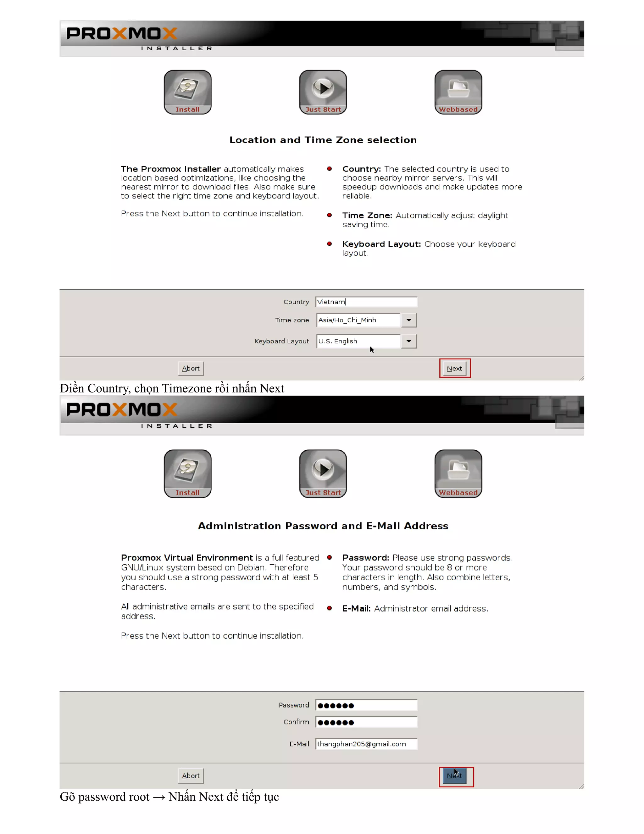 Điền Country, chọn Timezone rồi nhấn Next
Gõ password root → Nhấn Next để tiếp tục
 