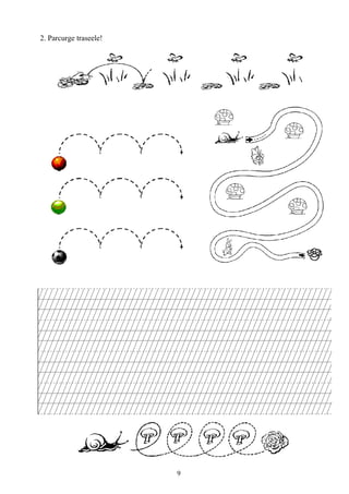 9
2. Parcurge traseele!
 