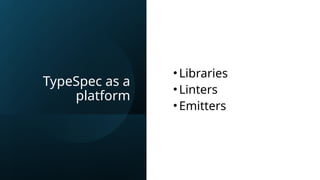 Schema-first API Design Using Typespec - Cailin Smith, Microsoft | PPTX