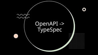 Schema-first API Design Using Typespec - Cailin Smith, Microsoft | PPTX