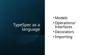 Schema-first API Design Using Typespec - Cailin Smith, Microsoft | PPT