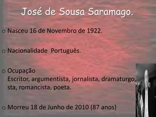 José de Sousa Saramago. Nasceu 16 de Novembro de 1922.