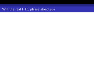Will the real FTC please stand up?
 