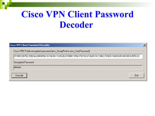 Cisco VPN Client Password Decoder   