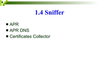 1.4   Sniffer APR APR DNS Certificates Collector  