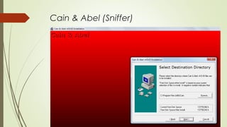 Cain & Abel (Sniffer)
 