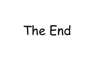 The End