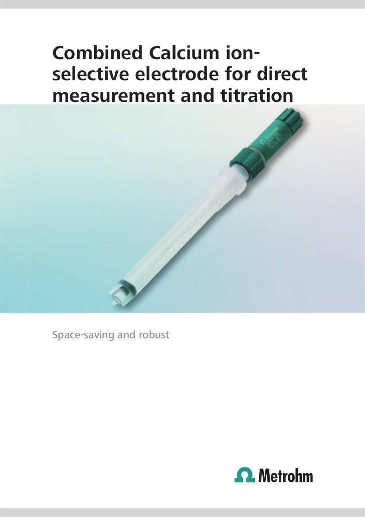 Ca ion selective electrode by Metrohm