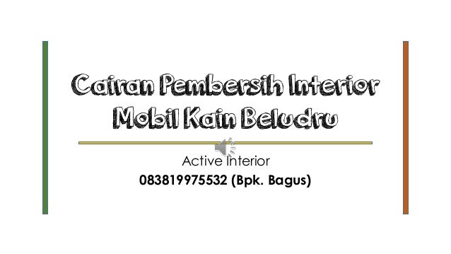 Cairan Pembersih Noda Pada Jok Mobil Tlp. 083819975532