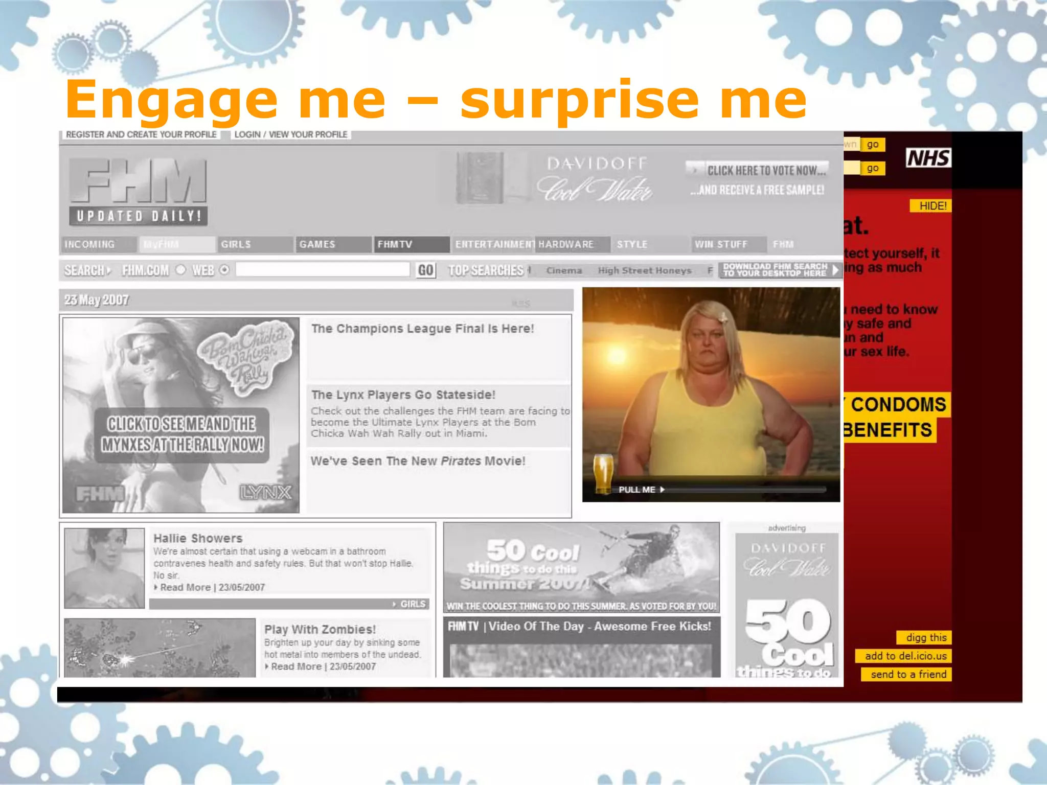 Engage me – surprise me
 