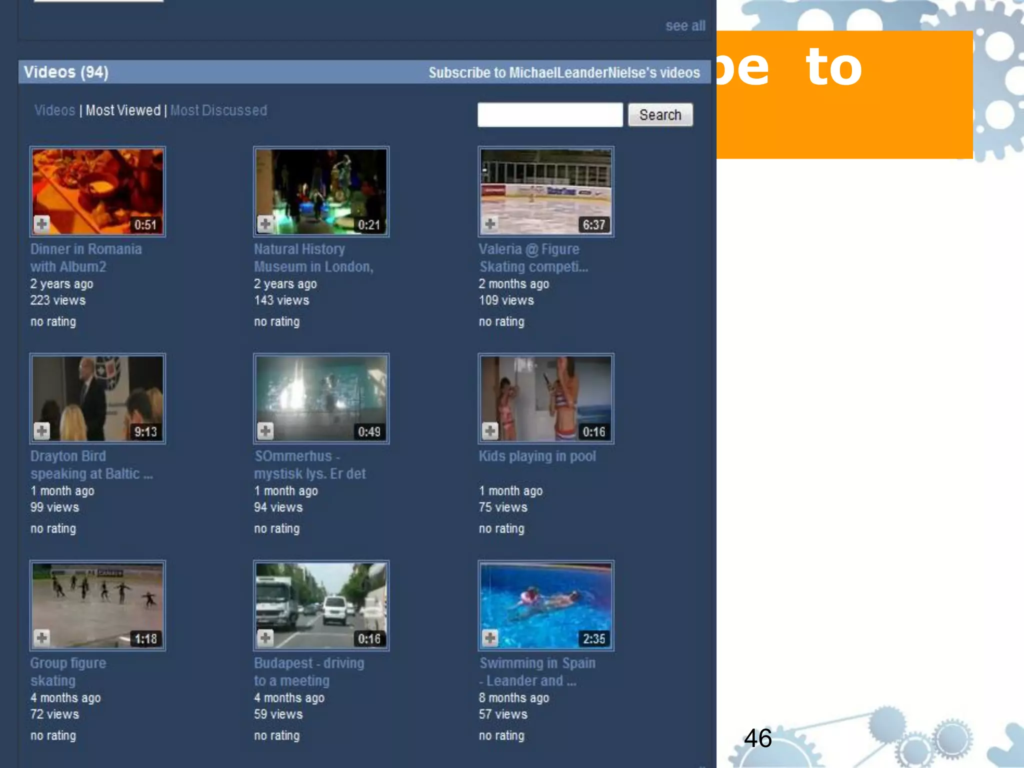 Case study
Using video on You Tube to
drive traffic




(c) Michael           46
 