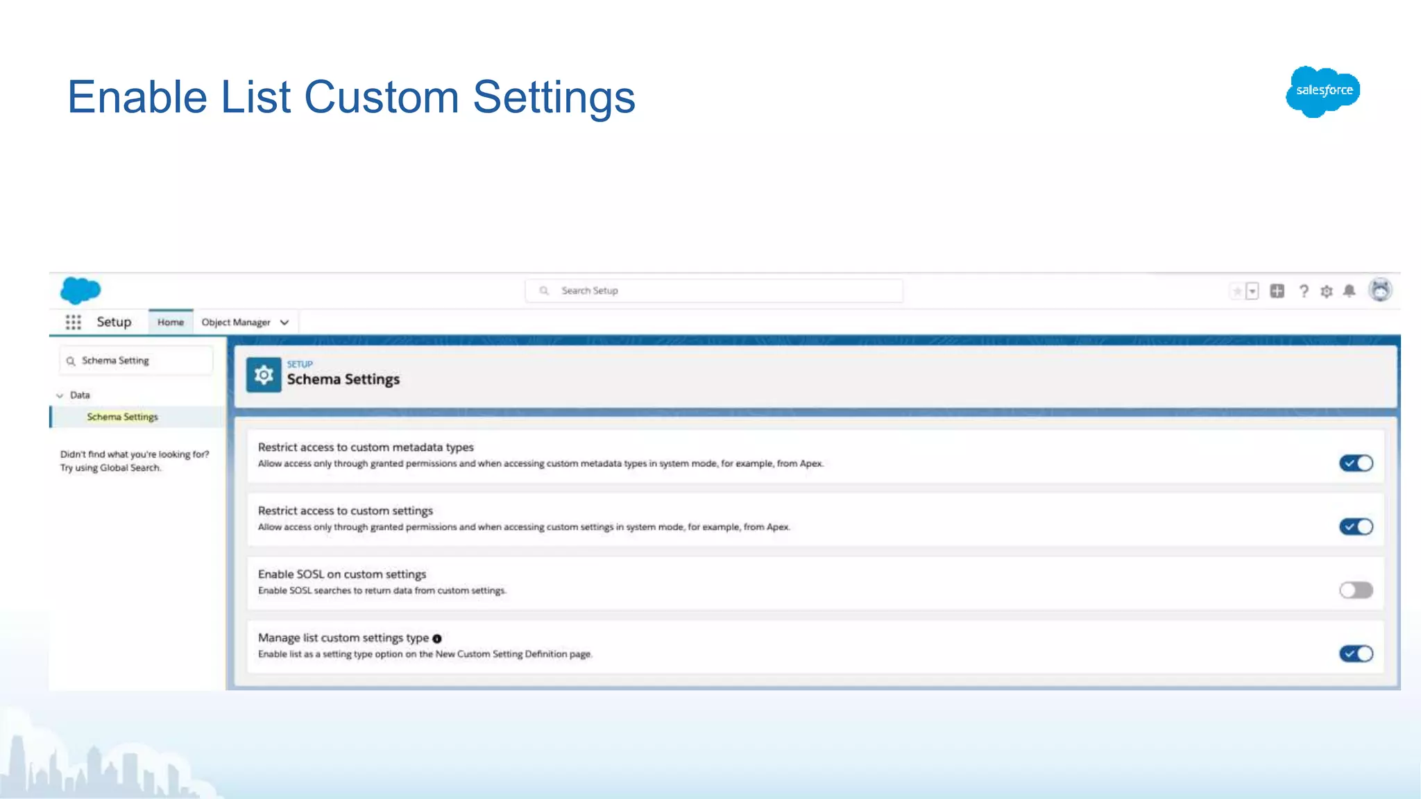 Enable List Custom Settings
 