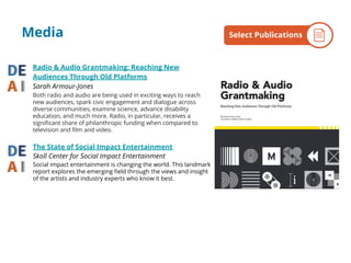 Radio & Audio Grantmaking: Reaching New
Audiences Through Old Platforms
Sarah Armour-Jones
Both radio and audio are being ...