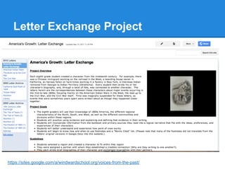 Letter Exchange Project




https://sites.google.com/a/windwardschool.org/voices-from-the-past/
 