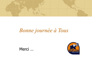 Bonne journée à Tous  Merci … 