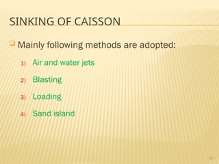 Caisson foundation details with figures.pptx