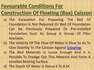 Floating Box Caisson BCT MODULE 2 - Caisson | PPTX