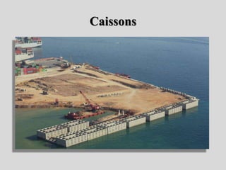 Caissons
 