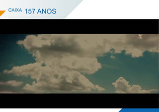 CAIXA 157 ANOS
 