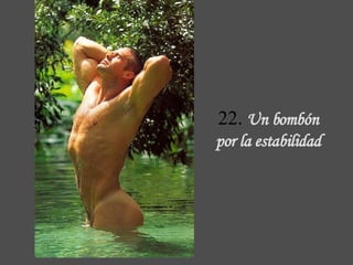 22.  Un bombón  por la estabilidad 