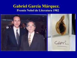 Gabriel García Márquez.Gabriel García Márquez.
Premio Nobel de Literatura 1982Premio Nobel de Literatura 1982
 