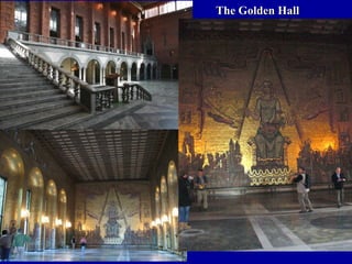 The Golden HallThe Golden Hall
 