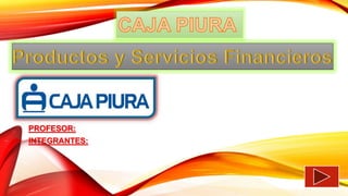 CAJA_PIURA.pptx