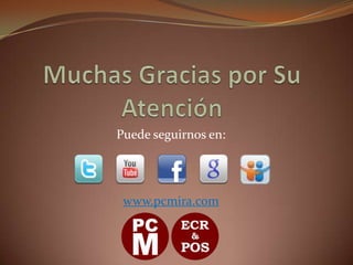 Puede seguirnos en:




 www.pcmira.com
 