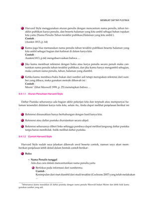 MEMBUAT TABEL DAN MENYISIPKAN GAMBAR 
Contoh 4.2 (Lining up font commands) 
Kita akan melihat tabel yang memuat perintah dan contoh keluar daftar bentuk tulisan yaitu : 
1 Mulai dengan dokumen baru seperti pada contoh sebelumnya tetapi definisikan perintah 
untuk pengaturan daftar tulisan di bagian atas tabel kita. 
documentclass{article} 
newcommand{head}[1]{textbf{#1}} 
begin{document} 
begin{tabbing} 
2 Tulisan pengaturan baris pertama dengan = dan menggunakan . Gunakan perintah 
verb...|| digunakan untuk pengaturan tampilan tulisan yang sebenarnya. 
begin{tabbing} 
Family = verb|textrm{...}| = head{Declaration} = kill 
 head{Command}  head{Declaration}  head{Example} 
Family  verb|textrm{...}|  verb|rmfamily| 
 rmfamily Example text 
 verb|textsf{...}|  verb|sffamily| 
 sffamily Example text 
 verb|texttt {...}|  verb|ttfamily| 
 ttfamily Example text 
end{tabbing} 
3 Didapat hasil yaitu : 
Command Declaration Example 
Family textrm{...} rmfamily Example text 
textsf{...} sffamily Example text 
texttt{...} ttfamily Example text 
4.2 Pengaturan Tabel 
Pada bagian kita akan memberikan struktur dan format yang lebih kompleks,seperti pengatu-ran 
perataan tengah di kolom, pembagian garis, dan struktur bersarang dalam tabel. LATEX mem-punyai 
tabular environment yang digunakan untuk pengaturan tabel sederhana maupun lebih 
kompleks. 
 